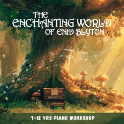 Composing the Enchanting World of Enid Blyton (7-12yrs)