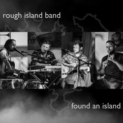 Rough Island Band - Found an Island album launch