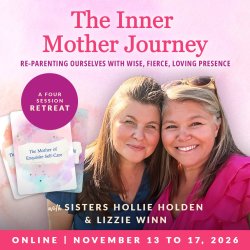 The Inner Mother Journey: Online Home Retreat
