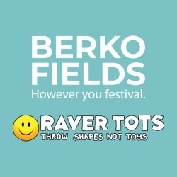 Berko Fields and RAVER TOTS Day 3
