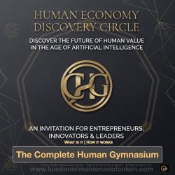 Human Economy Discovery Circle  Discover the Future of Human Value in the Age of Artificial Intelligence