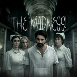 The Madness!