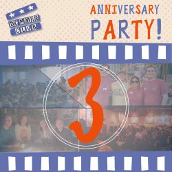 DC Movie Club 3-Year Anniversary Party