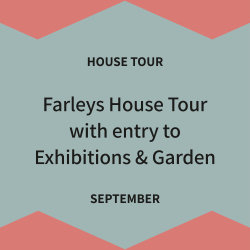 September - Farleys House Tour Tickets