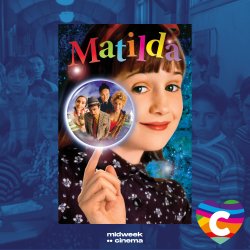 MATILDA (1996) in association with Castlehaven