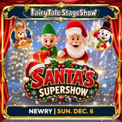 Santa's SuperShow: Newry