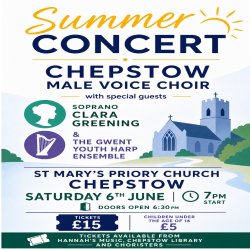 SUMMER CONCERT - CHEPSTOW MALE VOICE CHOIR