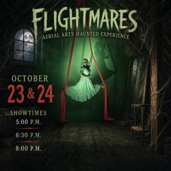 Flightmares: Aerial Arts Haunted Experience