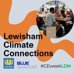 NEW DATE: Lewisham Climate Connections