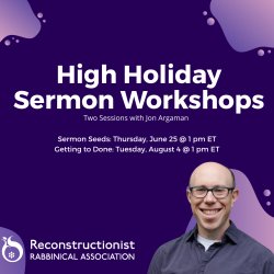 High Holiday Sermon Workshops with Jon Argaman