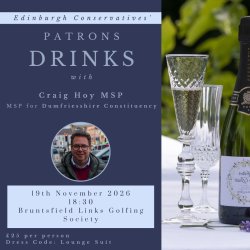 Edinburgh Conservatives Patron's Drinks
