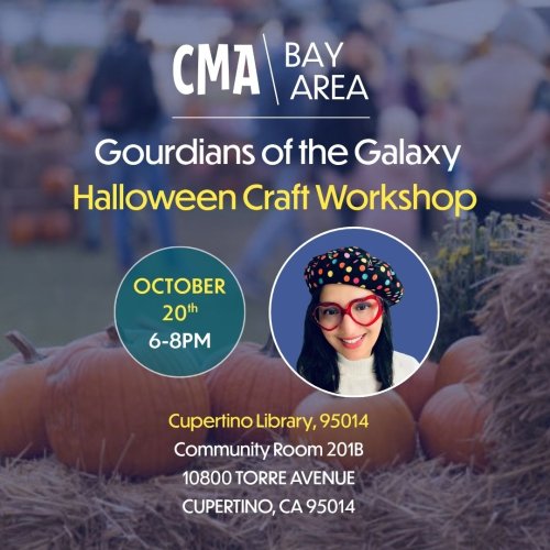 CMA Bay Area: Gourdians of the Galaxy Halloween Craft Workshop