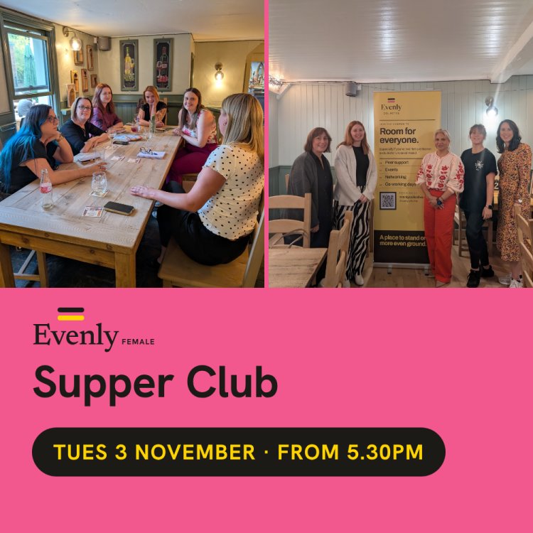Evenly Female Supper Club - Colchester - November