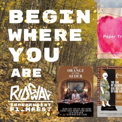Opening night shorts - Title: Begin Where you are - Friday, November 13th film start 5pm