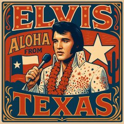 ELVIS Aloha From Texas - At The Texas Elvis Festival