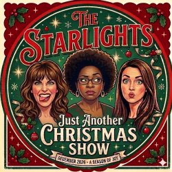 Just Another Christmas Show featuring The Starlights