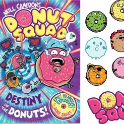 Tasty Tales: "Donut Squad: Destiny of the Donuts"