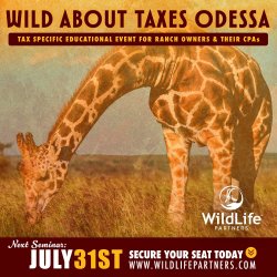 Wild About Taxes Odessa: A Tax-Specific Seminar for Wildlife Ranch Owners & Their CPA's