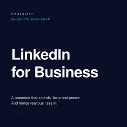 Comagnify LinkedIn for business workshop in Bristol
