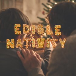 Edible Nativity