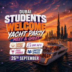 Dubai Students Welcome Yacht Party [LAST 2 TICKETS]