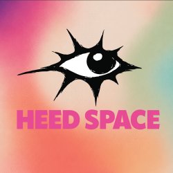 HEED SPACE