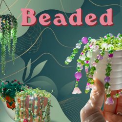 Beaded Plant Workshop