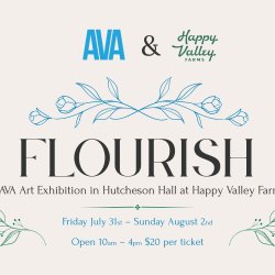 Flourish AVA Art Exhibition at Happy Valley Farms