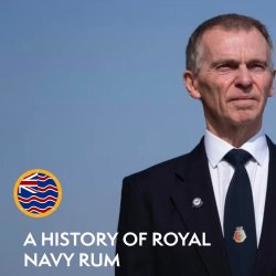 A History of Royal Navy Rum by Falkland Veteran Chris Howe MBE