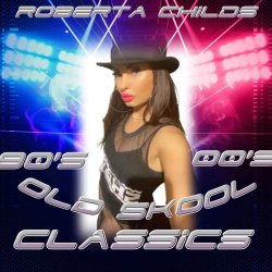 Old School featuring Roberta Childs