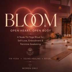 Bloom : Self-Love Body Ritual