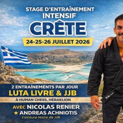 CRETE [ Grèce ] : Camp d'entrainement de 3 jours de LL et JJB [ 24-25-26 Juillet 2026 ]