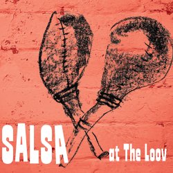 Salsa at The Loov