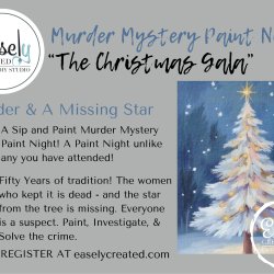 Sip & Paint MURDER MYSTERY Paint Night "The Christmas Gala"