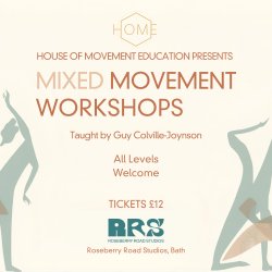 Mixed Movement Workshop with Guy Colville-Joynson