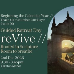 reVive  // Beginning the Calendar Year // Teach Us to Number Our Days: Psalm 90