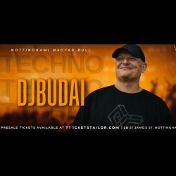 DJ BUDAI @ NOTTINGHAM TUNNEL CLUB