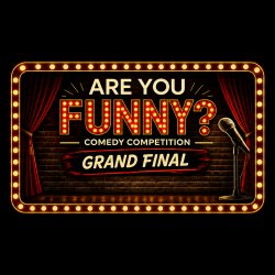 Are You Funny? The Comedy Competition - Grand Final