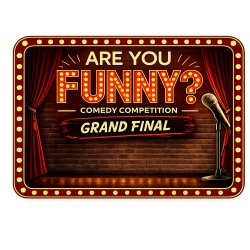 Are You Funny? The Comedy Competition - Grand Final