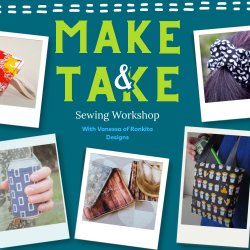 Make and Take Sewing Workshop