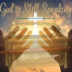 God is Still Speaking: 2026 Spiritual Encounter with the Living God