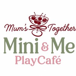Mum’s Together X Mini & Me Play Café