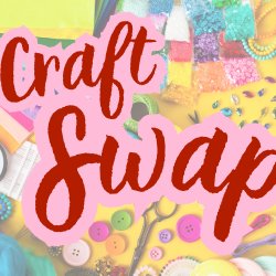 Summer Craft Supply Swap