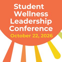 Student Wellness Leadership Conference 2026