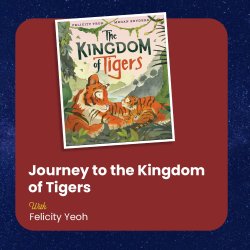 Journey to the Kingdom of Tigers