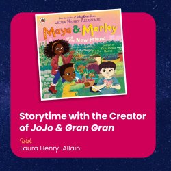 Storytime with the Creator of JoJo & Gran Gran