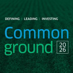 Common Ground: Defining, Leading & Investing in Agriculture