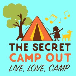 The Secret Camp Out 2026