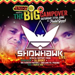 BIG Campout with ShowHawk Duo and World Cup