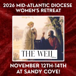 "The Well" - 2026 Mid-Atlantic Diocesan Women's Retreat